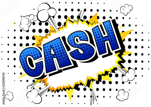 Cash - Vector illustrated comic book style phrase.