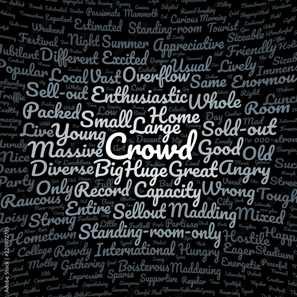 Crowd word cloud Crowd word cloud