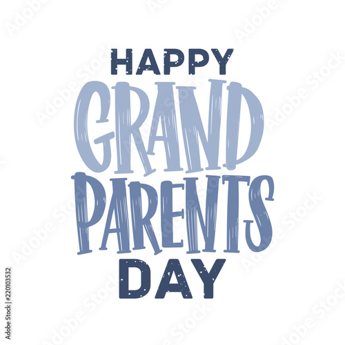 Happy Grandparents Day lettering written with calligraphic font