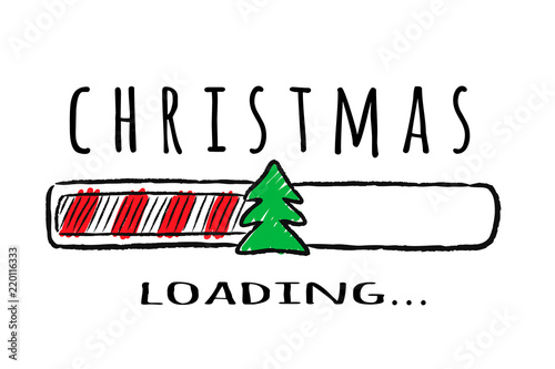 Progress bar with inscription - Christmas loading and fir-tree in sketchy style. Vector christmas illustration for t-shirt design, poster, greeting or invitation card.
