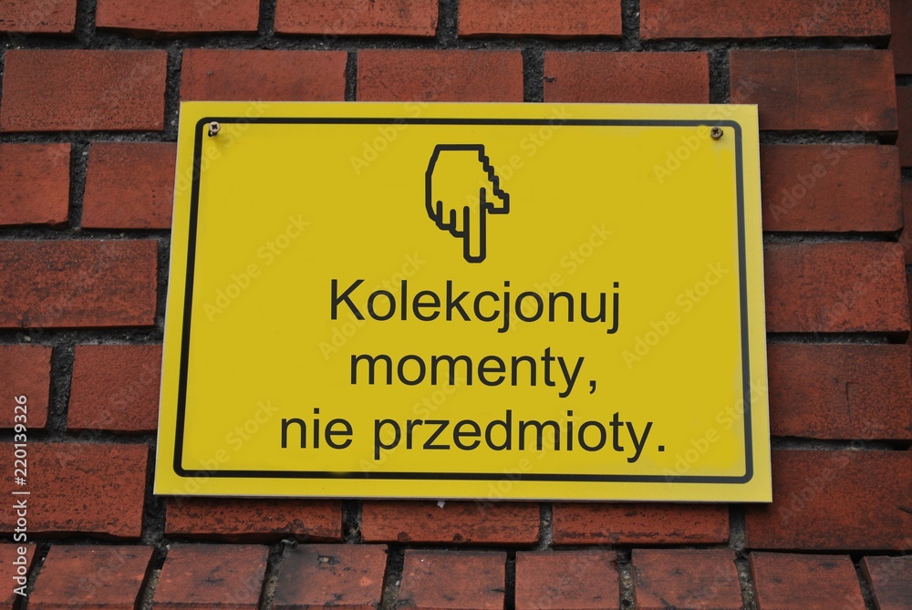 Fototapeta premium Kolekcjonuj momenty, nie przedmioty
