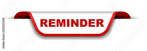red and white banner reminder