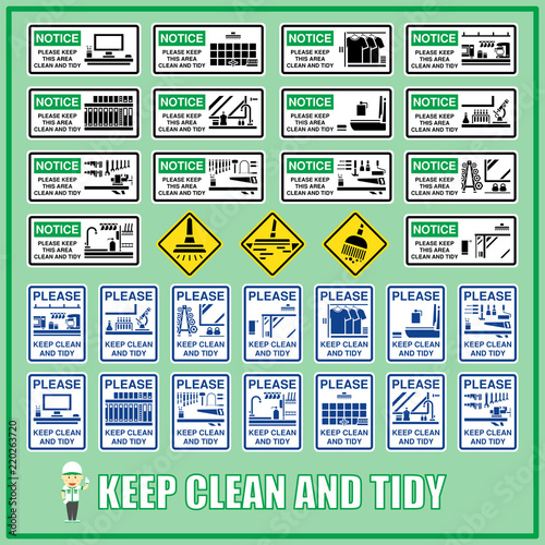 Set of notice signs of please keep this area clean and tidy are use to remind people to care of their home and working environment. Housekeeping notification signs.