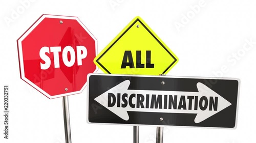 Stop All Discrimination No Prejudice Racism Warning Signs 3d Animation