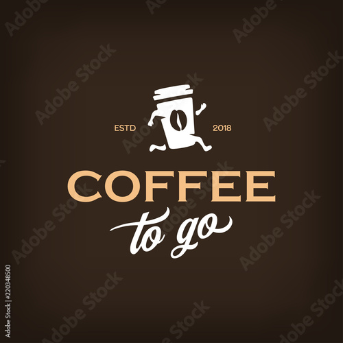 Coffee to go logotype template. Take away coffee emblem. Vector vintage illustration.