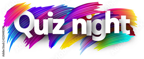 Quiz night poster with colorful brush strokes.