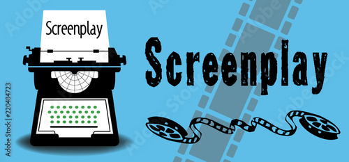 Colorful background with typewriting machine, film reel, filmstrip and the text screenplay written with black letters