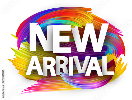 New arrival paper poster with colorful brush strokes.