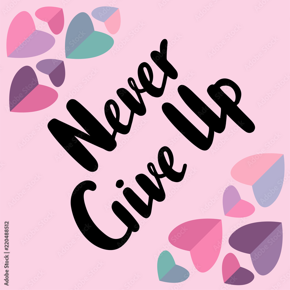 Vector illustration of never give up text for logotype, flyer, banner, greeting card. Vector illustration of never give up text for logotype, flyer, banner, greeting card.