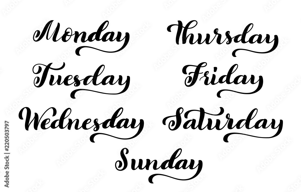 Big calligraphic set days of the week. Monday, Tuesday, Wednesday, Thursday, Friday, Saturday and Sunday handdrawn lettering for calendars. Vector illustration.