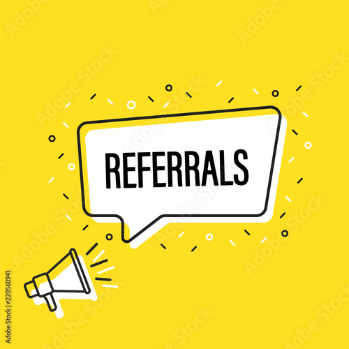Male hand holding megaphone with referrals speech bubble. Loudspeaker. Banner for business, marketing and advertising. Vector illustration.
