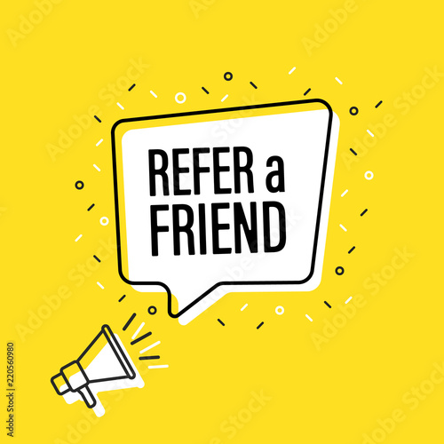 Male hand holding megaphone with refer a friend speech bubble. Loudspeaker. Banner for business, marketing and advertising. Vector illustration. photo