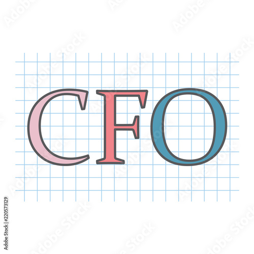 CFO (Chief Financial Officer) written on checkered paper sheet- vector illustration