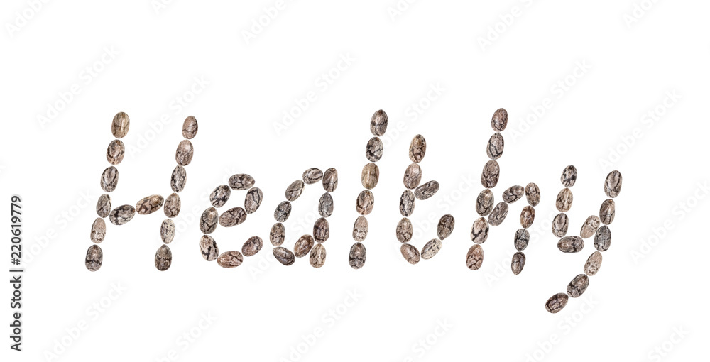 The word Healthy written with chia seeds and isolated on white background The word Healthy written with chia seeds and isolated on white background