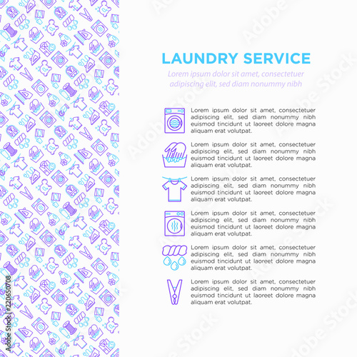 Laundry service concept with thin line icons: washing machine, spin cycle, drying machine, fabric softener, iron, handwash, steaming, ozonation, clothepin. Vector illustration, print media template.
