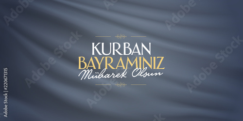 Feast of the Sacrif (Eid al-Adha Mubarak) Feast of the Sacrifice Greeting (Turkish: Kurban Bayraminiz Mubarek Olsun) Holy month of muslim community with soft blue flag billboard.