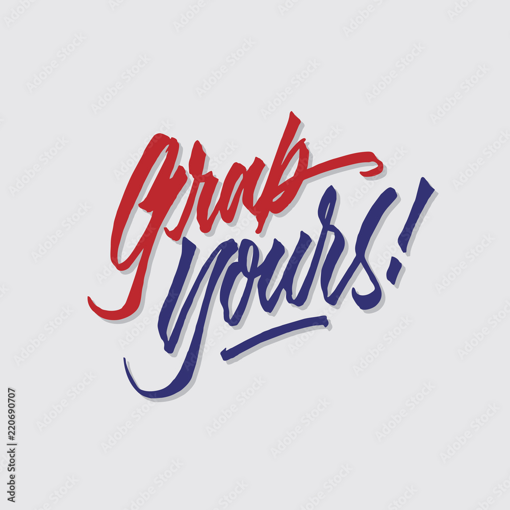 grab yours hand lettering typography poster