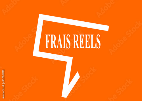 frais réels sur pancarte orange