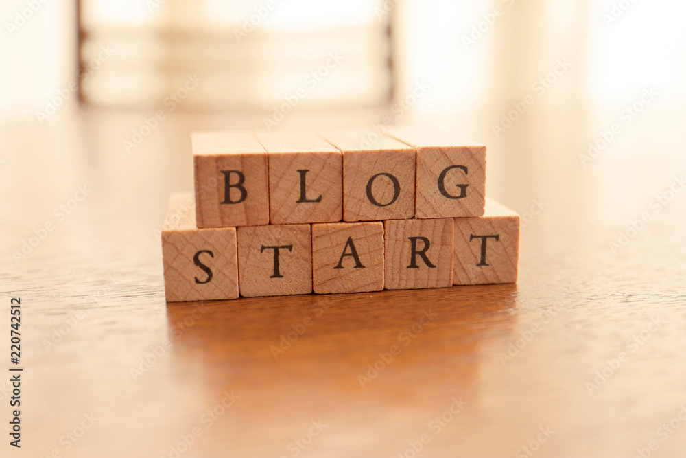 Wooden Text Block of Start Blog Wooden Text Block of Start Blog