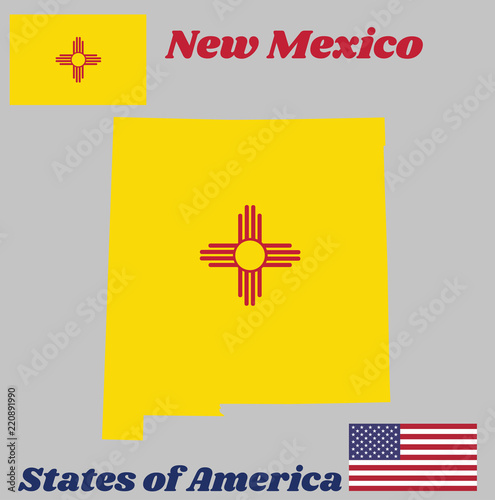 Map outline and flag of New Mexico, The red and yellow of old Spain. The ancient Zia Sun symbol in red, in the center of a field of yellow. With American flag.