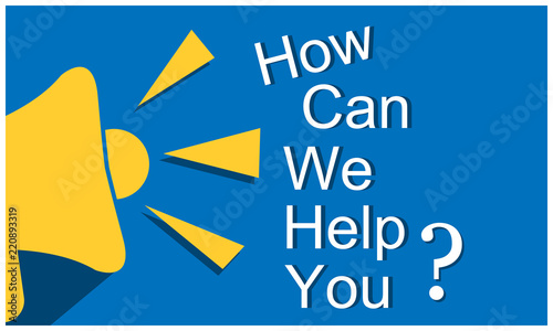 How can we help you with megaphone. Flat vector illustration on white background.