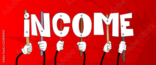 Diverse hands holding letters of the alphabet created the word Income. Vector illustration.