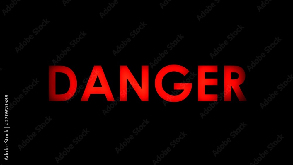 Obraz premium Danger - Red warning message text on black background.