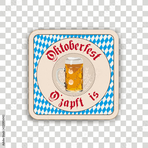 Oktoberfest Bierdeckel O'Zapft Is