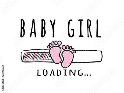 Progress bar with inscription - Baby Girl loading and kid footprints in sketchy style. Vector illustration for t-shirt design, poster, card, baby shower decoration.