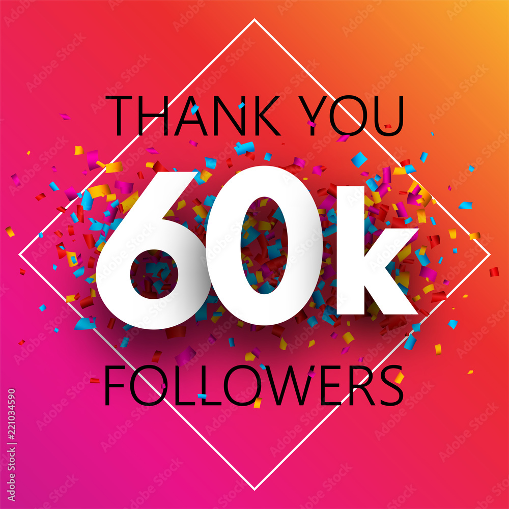 Thank you, 60k followers. Spectrum card with confetti. Stock Vector ...