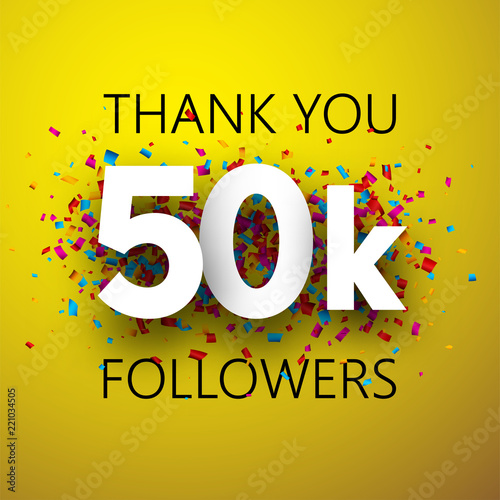Thank you, 50k followers. Card with colorful confetti.