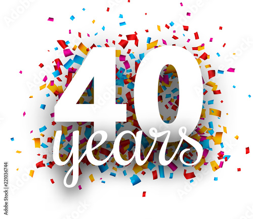 Forty years anniversary with colorful confetti.