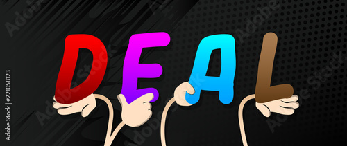 Diverse hands holding letters of the alphabet created the word Deal. Vector illustration.