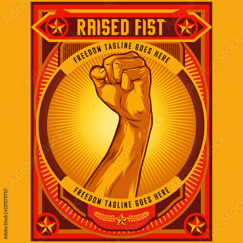 Clenched Fist Propaganda Poster Illustration. Protest fist. Raised fist revolution design elements.