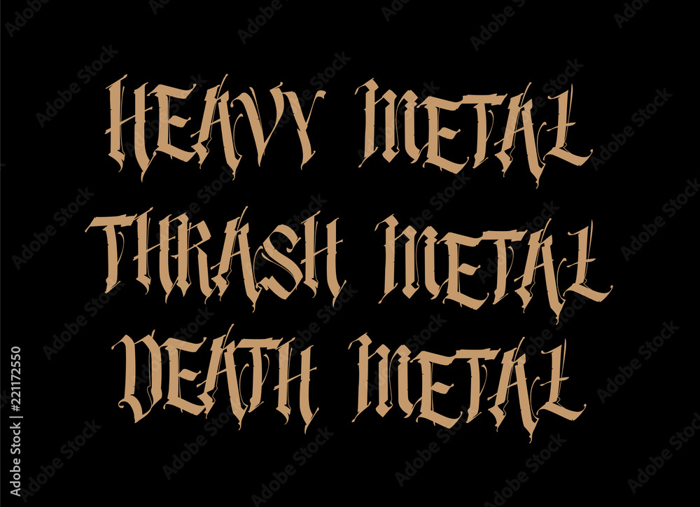 Gothic, inscriptions in English. Font for tattoo. Thrash, heavy, death metal. Phrases isolated