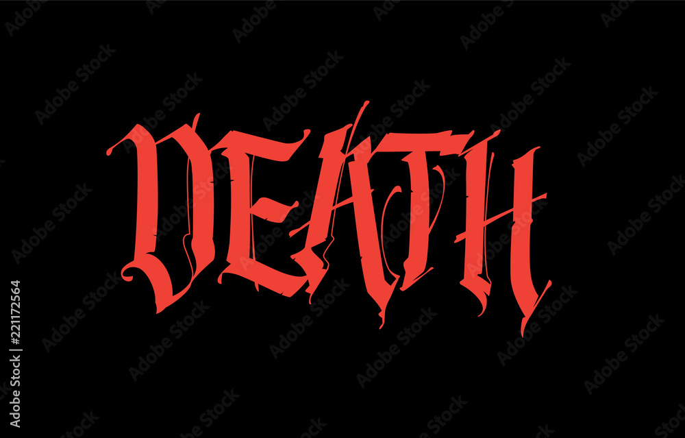 Gothic, inscription Death. Font for tattoo. The phrase is isolated on a ...