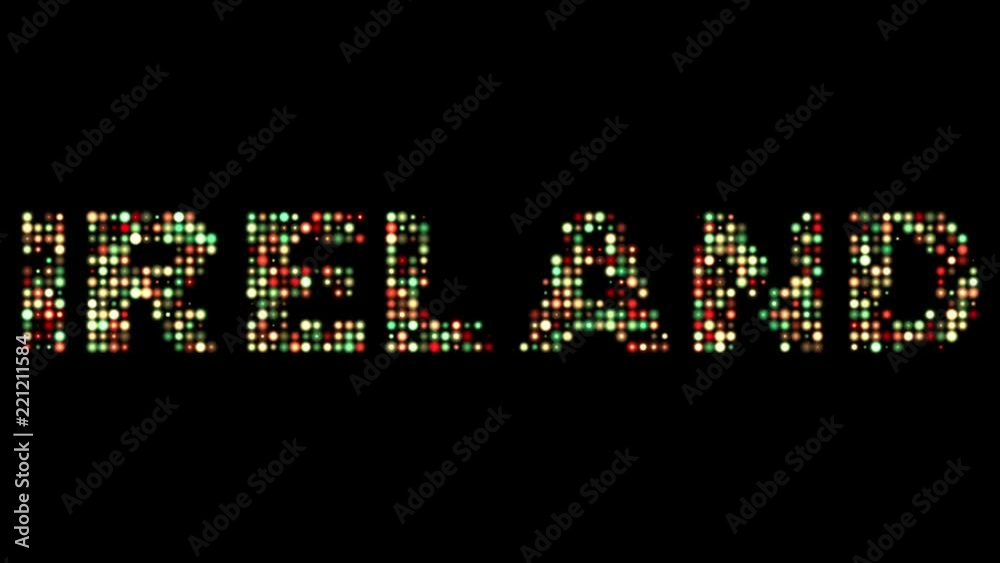 Ireland colorful led text Ireland colorful led text