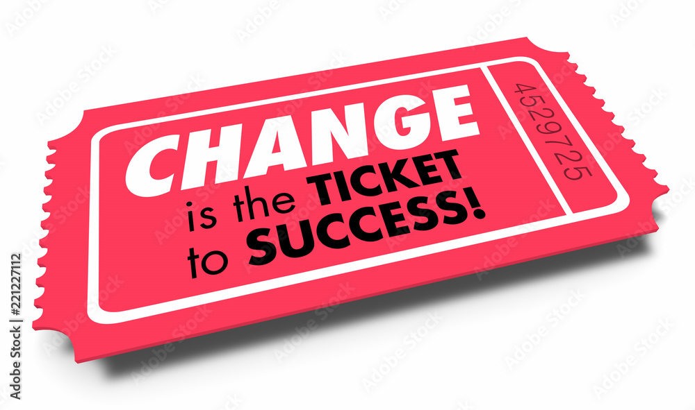 Change Ticket to Success Adapt Innovate Evolve 3d Illustration Change Ticket to Success Adapt Innovate Evolve 3d Illustration