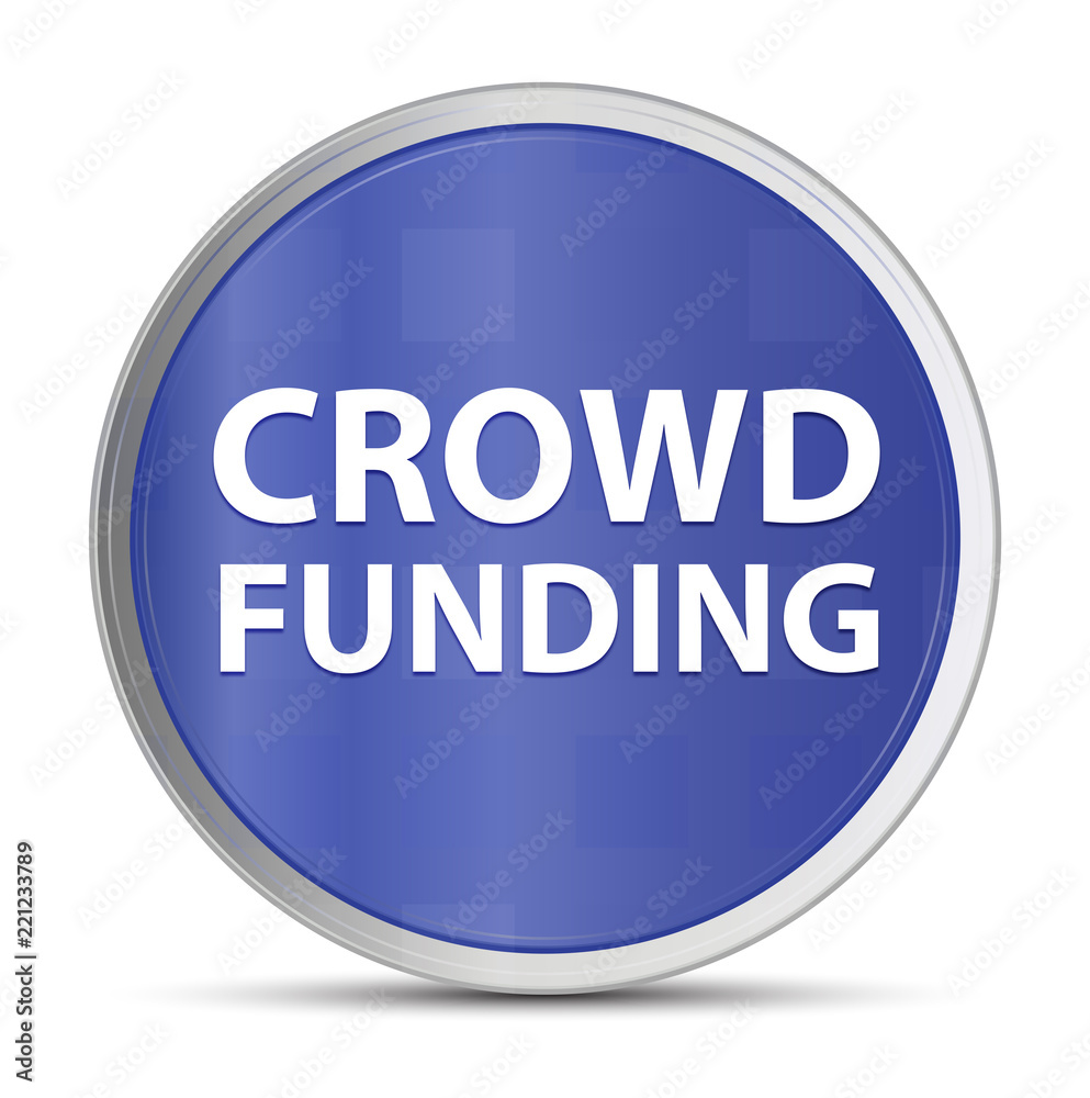Crowd Funding blue round button Crowd Funding blue round button