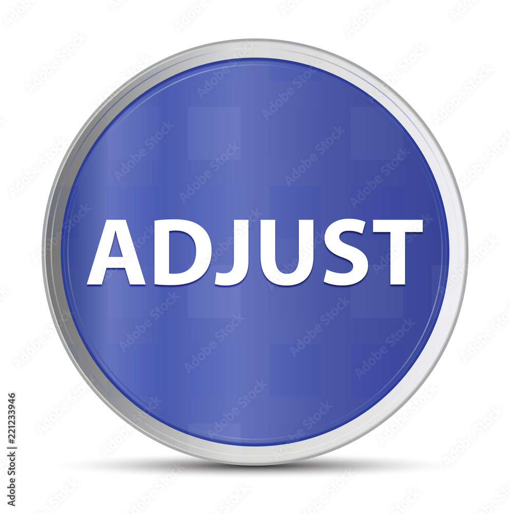 Adjust blue round button