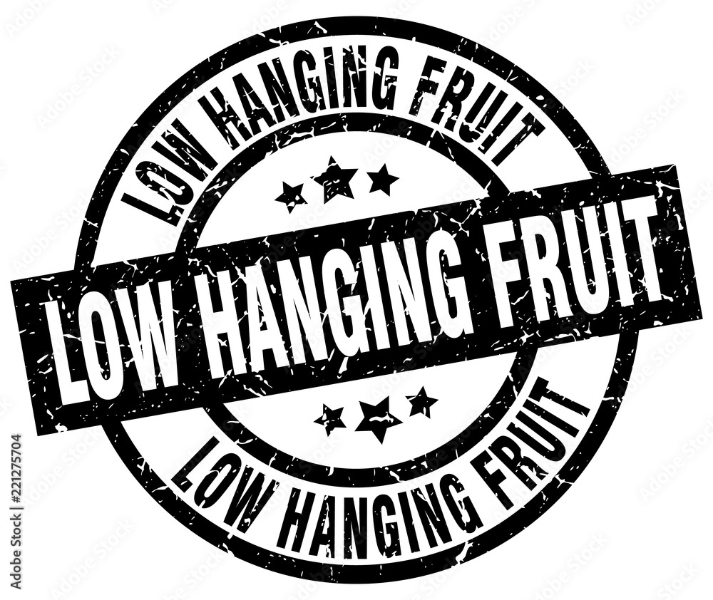 low hanging fruit round grunge black stamp low hanging fruit round grunge black stamp