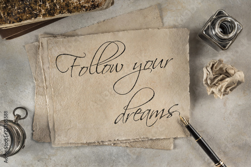 Follow your dreams photo