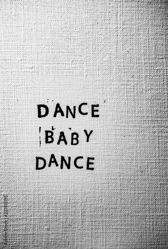 Dance Baby Dance photo