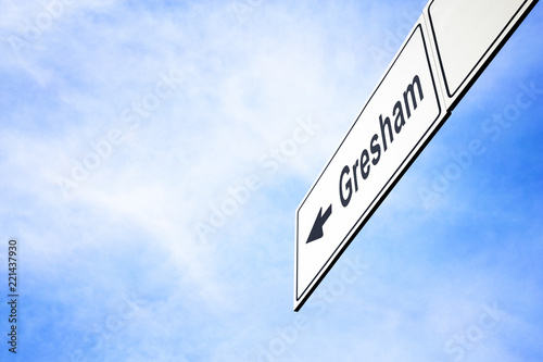 Signboard pointing towards Gresham