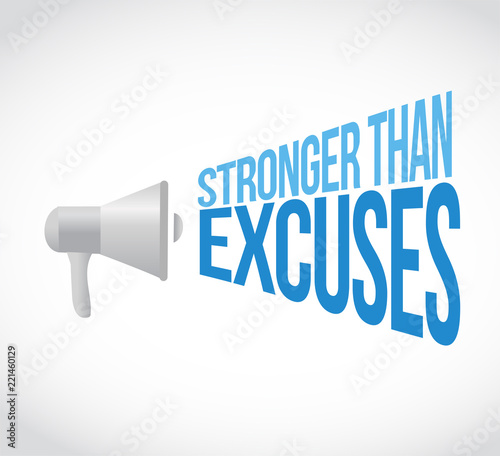 Stronger than Excuses lloudspeaker message photo