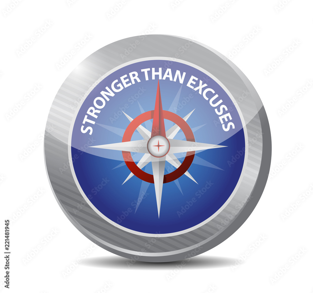 Stronger than Excuses compass sign message Stronger than Excuses compass sign message
