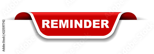 red and white banner reminder