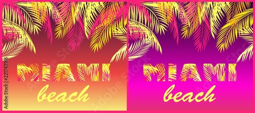 T shirt party prints variation with Miami beach lettering with yellow and pink palm leaves on neon background