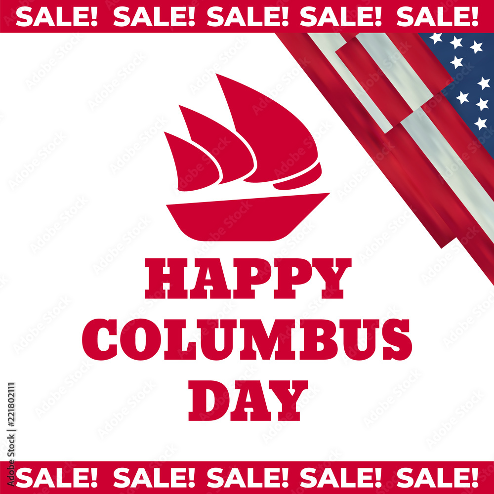 United States Columbus Day celebrate card. Happy Columbus Day vector illustration