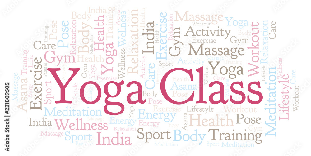 Yoga Class word cloud. Yoga Class word cloud.
